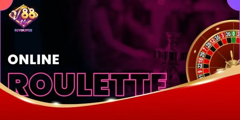 Giới thiệu game Roulette